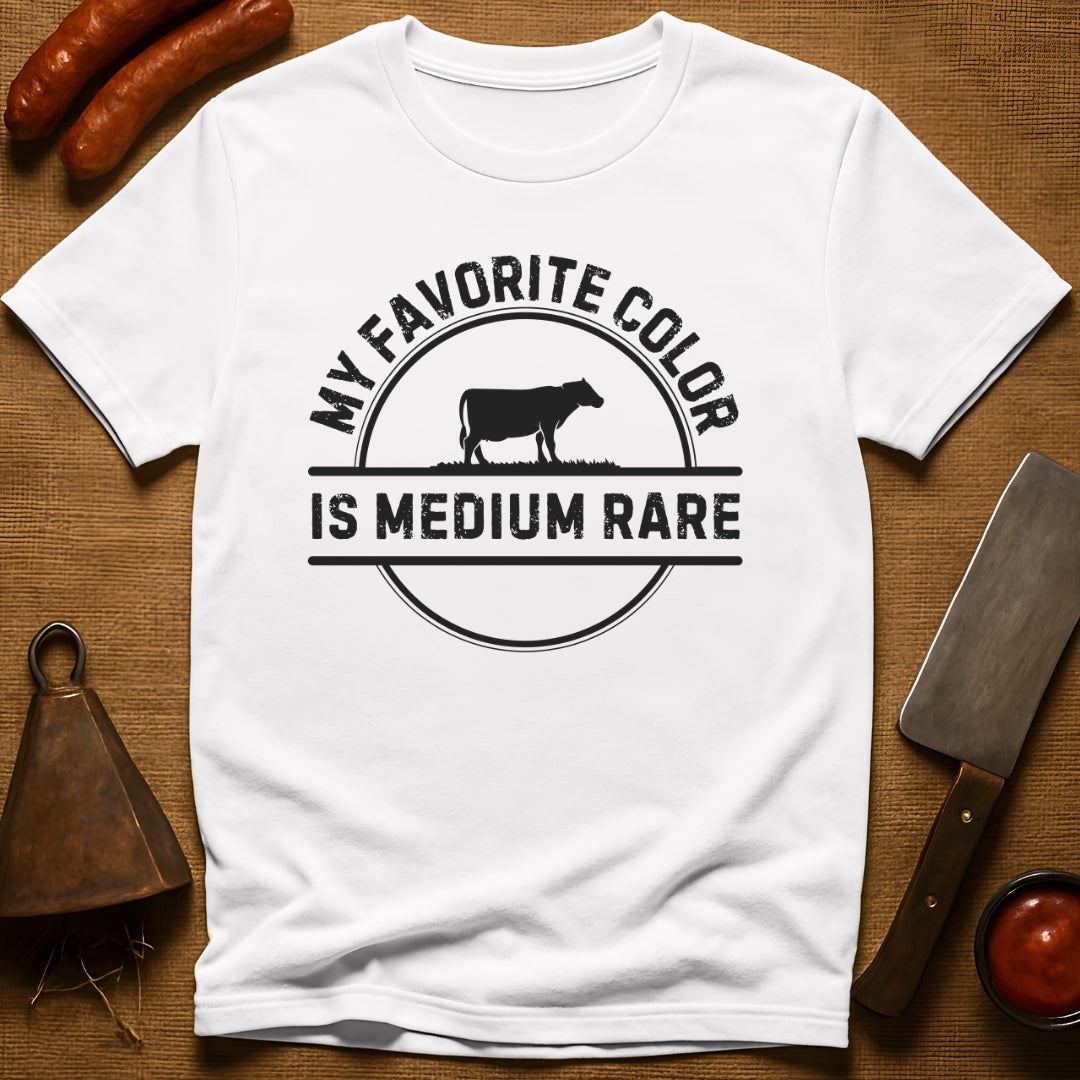 My Favorite Color is Medium Rare T-Shirt