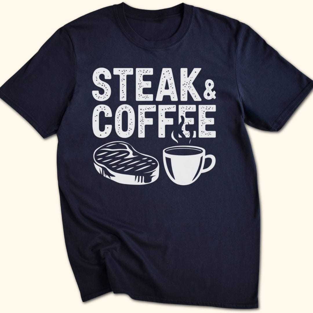 Steak & Coffee T-Shirt