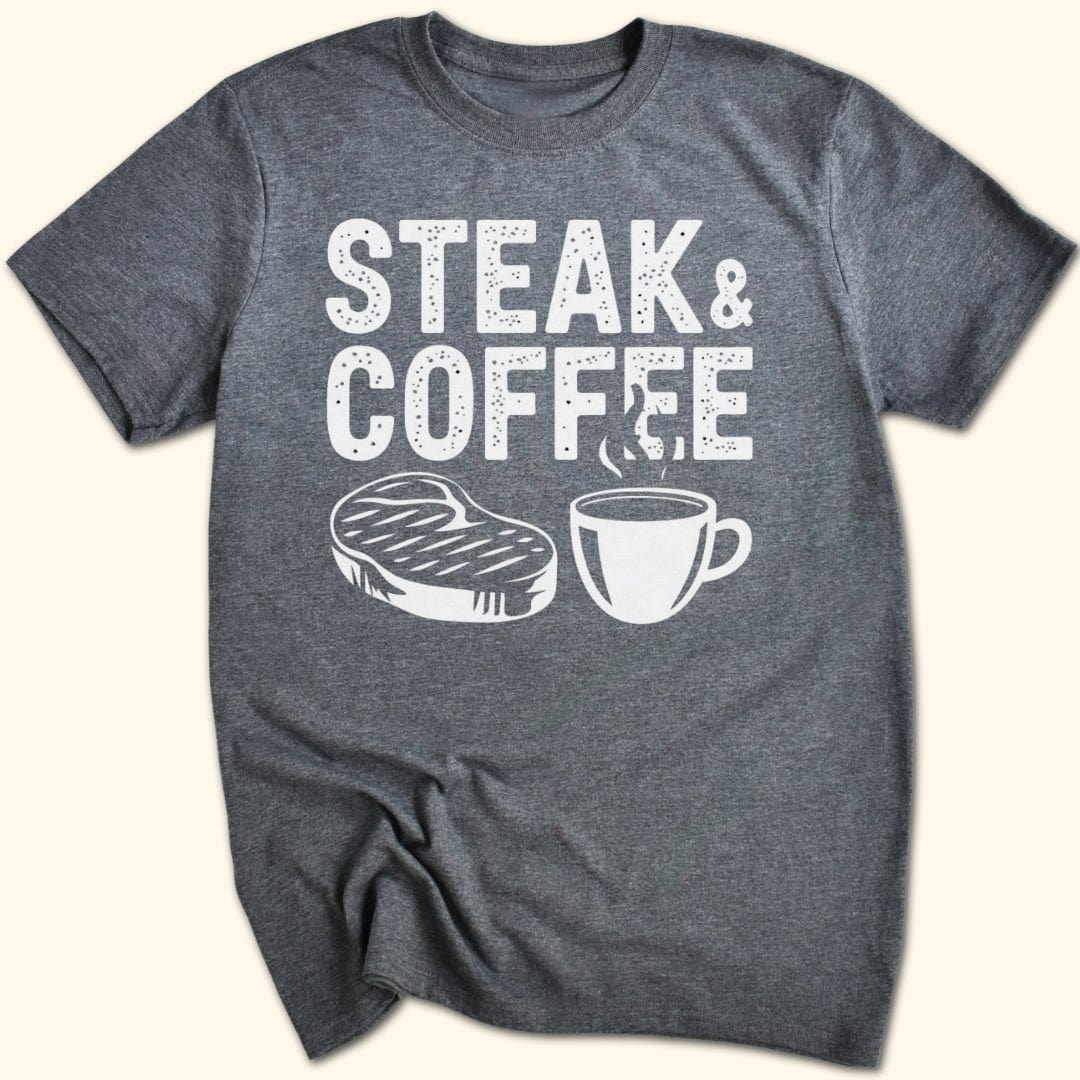 Steak & Coffee T-Shirt