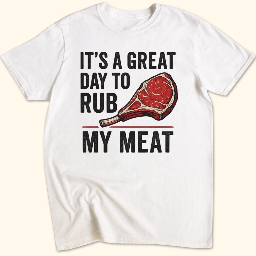 Rub My Meat T-Shirt