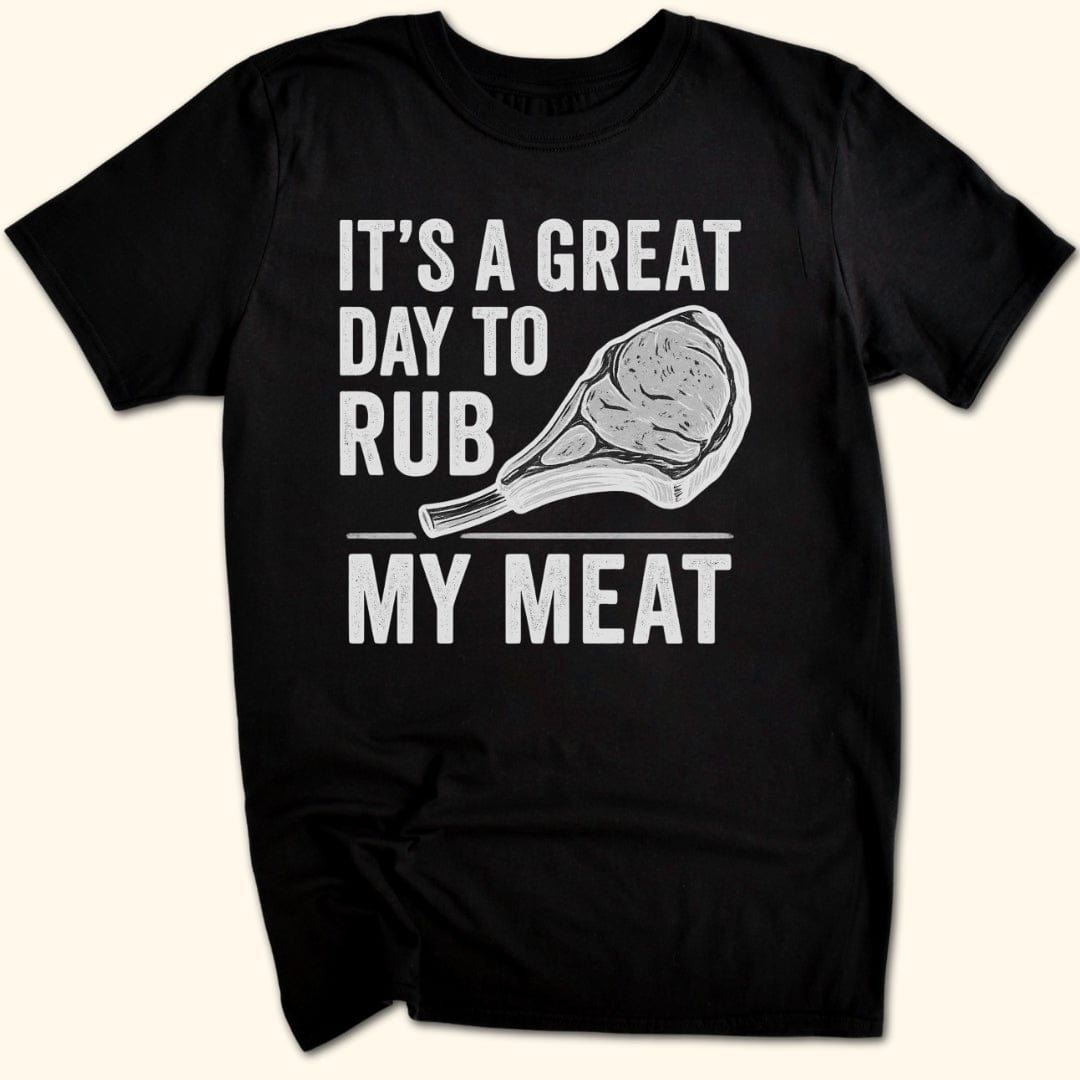 Rub My Meat T-Shirt