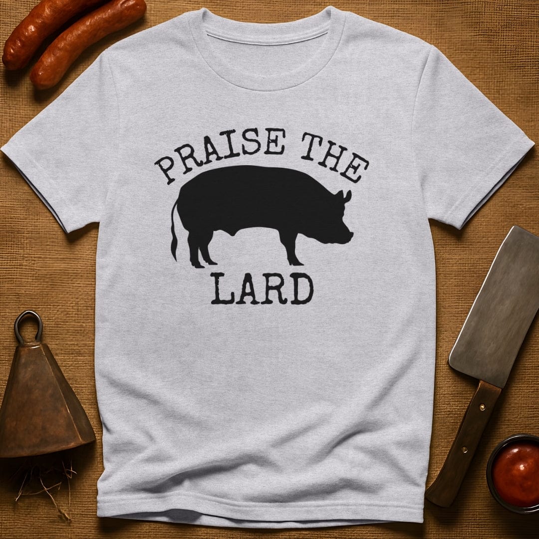 Praise the Lard T-Shirt