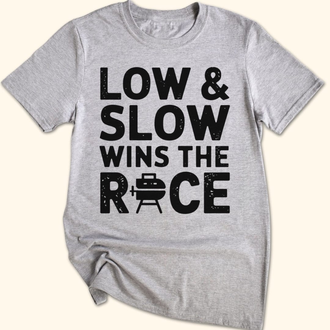 Low & Slow Wins the Race T-Shirt