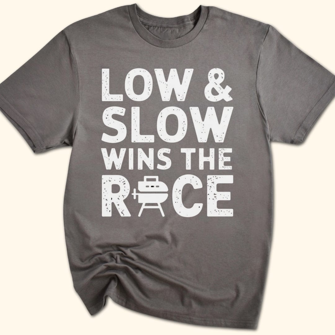 Low & Slow Wins the Race T-Shirt