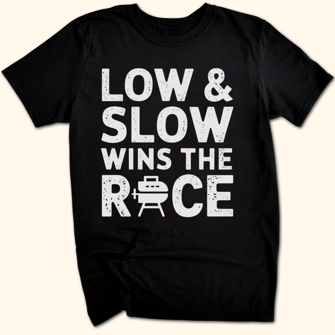 Low & Slow Wins the Race T-Shirt