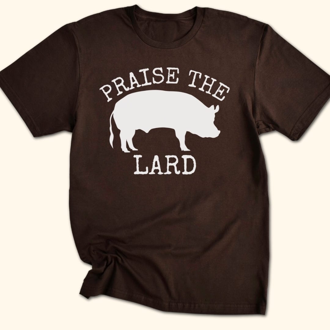 Praise the Lard T-Shirt