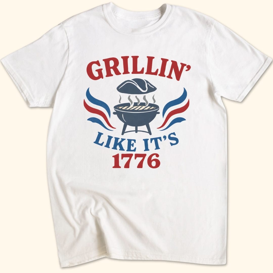 Grillin' Like It's 1776 T-Shirt