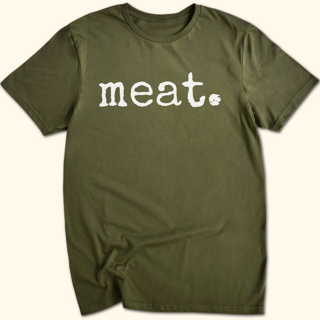 meat. T-Shirt