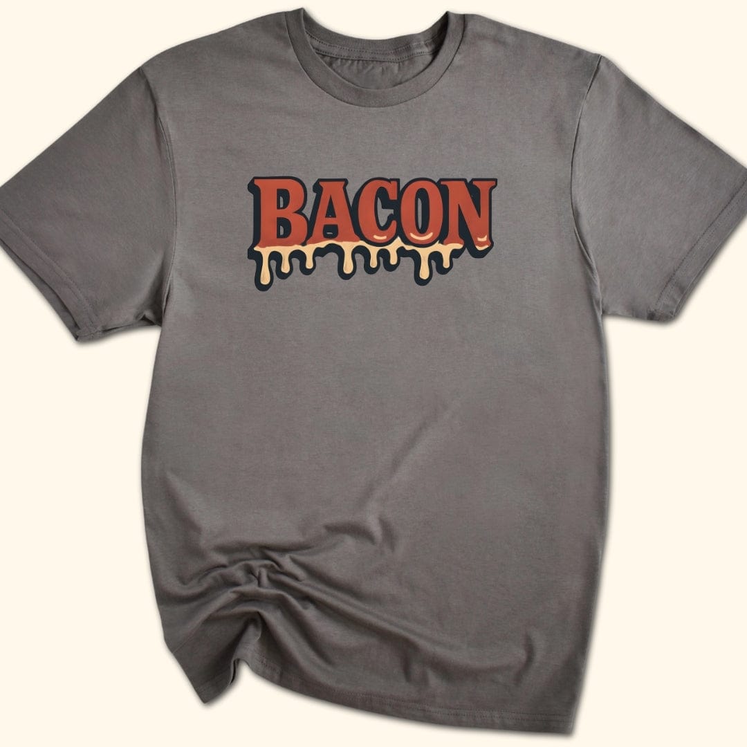 Drippin' Bacon T-Shirt