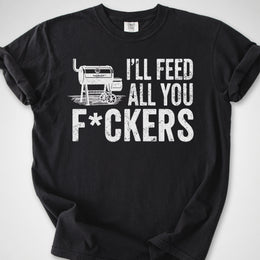 Feed 'Em All — Premium Tee
