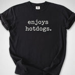 enjoys hotdogs — Premium Tee
