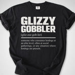 Glizzy Gobbler Definition — Premium Tee
