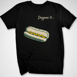 Doggone It T-Shirt