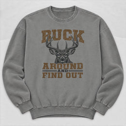 Buck Around Sweatshirt