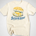 Butter My Biscuit T-Shirt