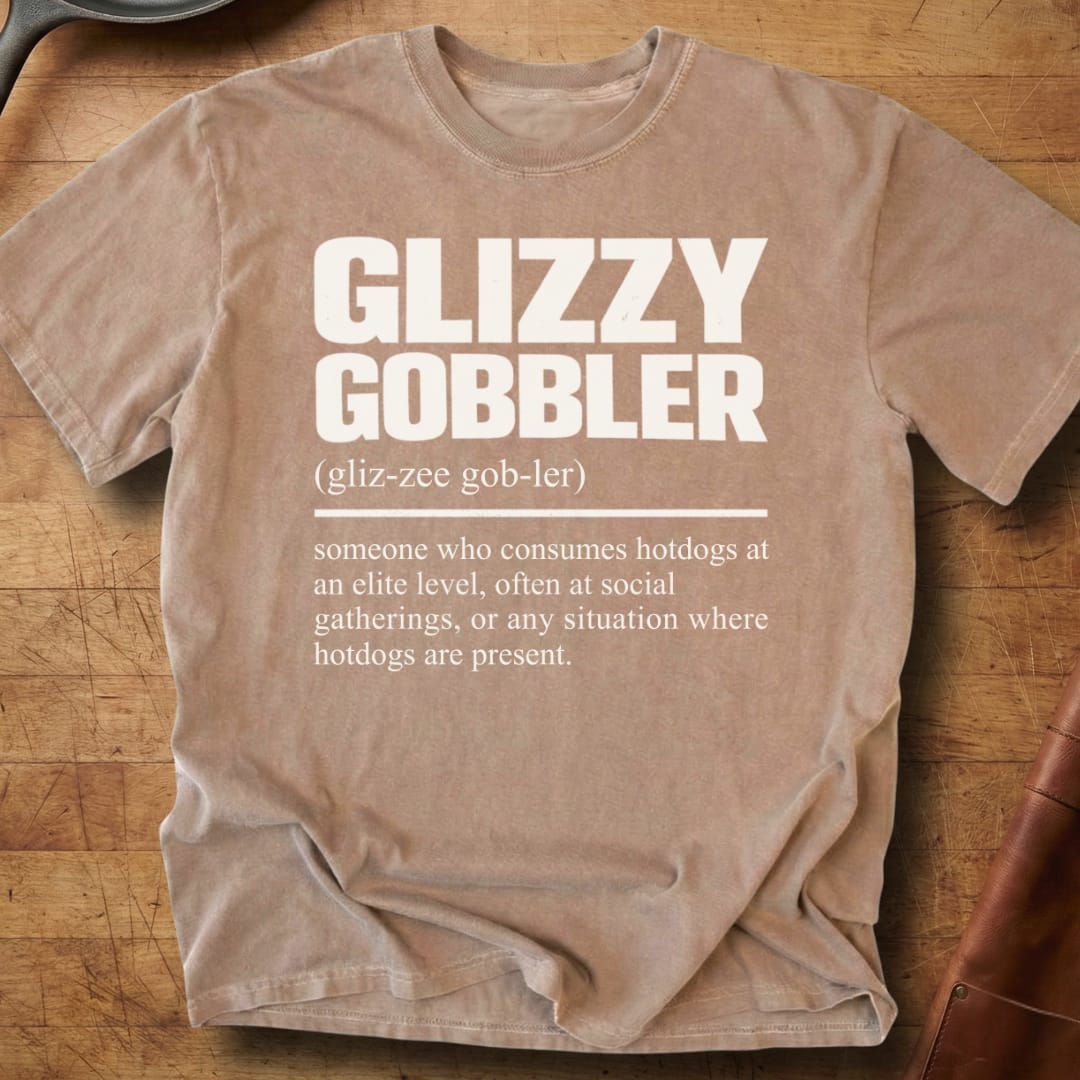 Glizzy Gobbler Definition — Premium Tee