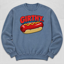 Girthy. Sweatshirt