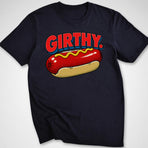 Girthy. T-Shirt