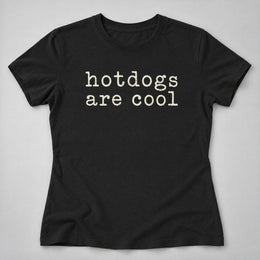 Hotdogs Are Cool Women's Tee