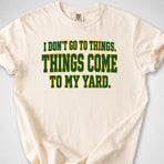 To My Yard — Premium Tee