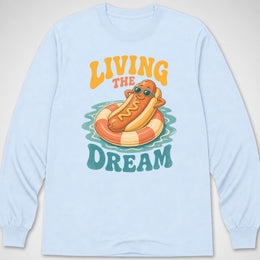 Living the Dream — Long Sleeve Tee