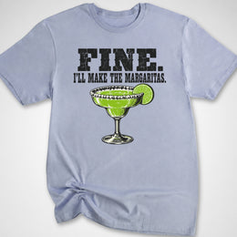 Makin' Margs T-Shirt