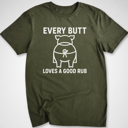 Rubbin' Butts T-Shirt
