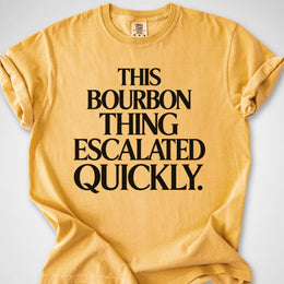 Escalated Quickly — Premium Tee