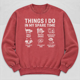 My Spare Time Sweatshirt