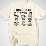 My Spare Time T-Shirt