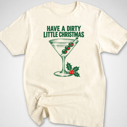 Dirty Little Christmas T-Shirt