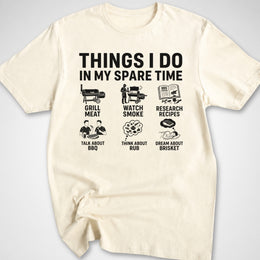 My Spare Time T-Shirt