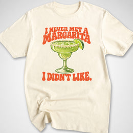 Never Met A Margarita T-Shirt