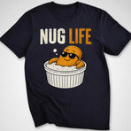 Nug Life T-Shirt