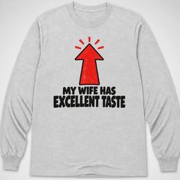 My Wife's Taste — Long Sleeve Tee