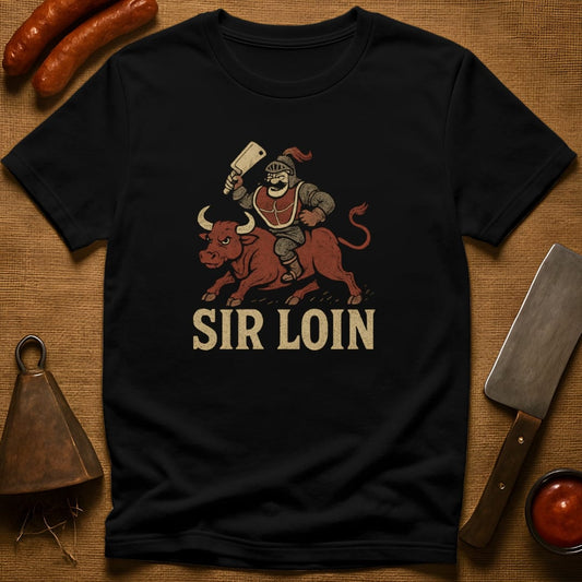 Sir Loin T-Shirt