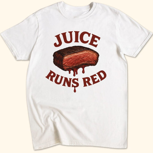 Juice Runs Red T-Shirt