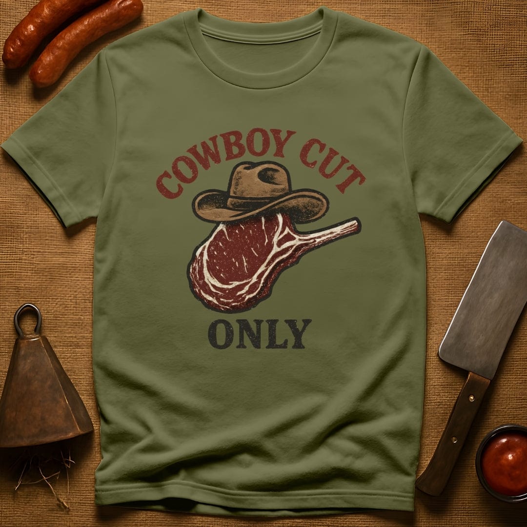Cowboy Cut Only T-Shirt