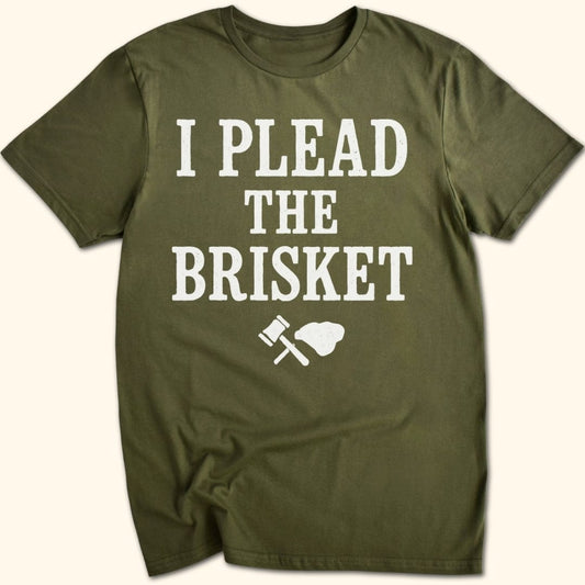 I Plead the Brisket T-Shirt