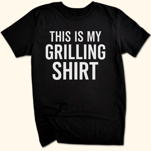 This is My Grilling T-Shirt