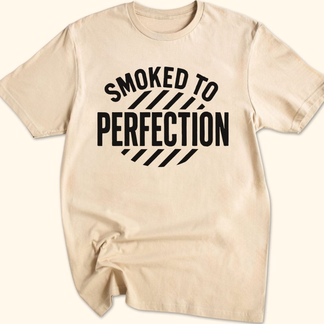 Smoked to Perfection T-Shirt
