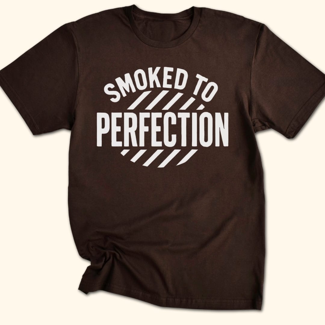 Smoked to Perfection T-Shirt