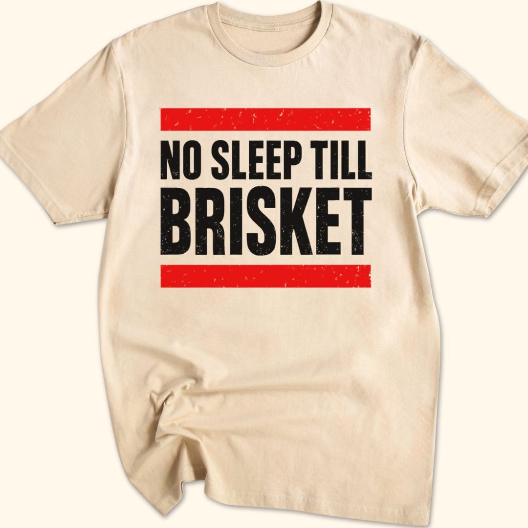No Sleep Till Brisket T-Shirt