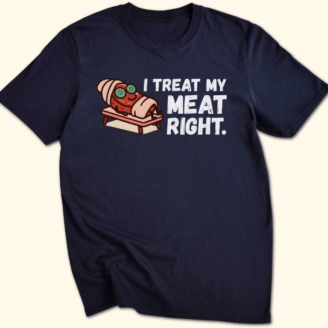 Treat My Meat T-Shirt