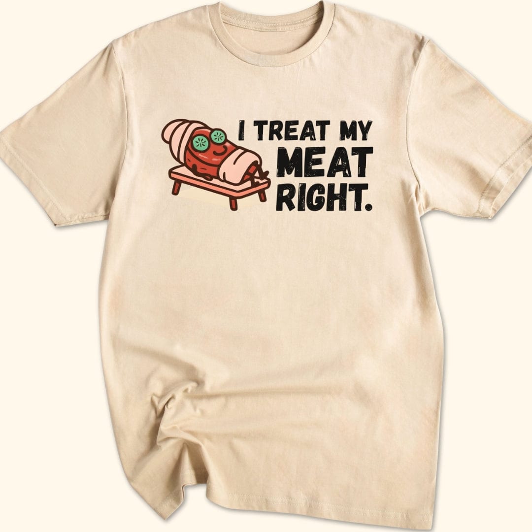 Treat My Meat T-Shirt