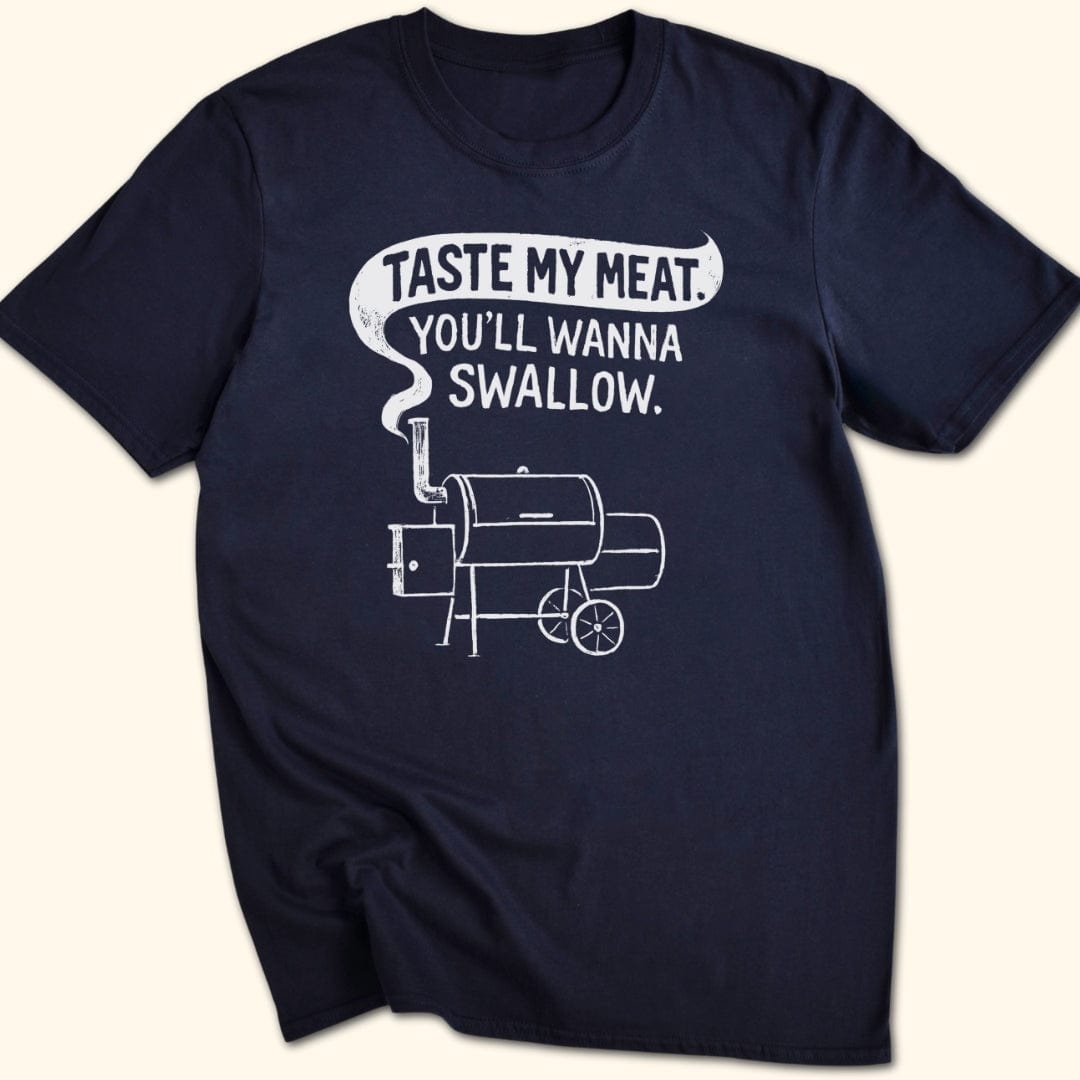 Taste My Meat T-Shirt