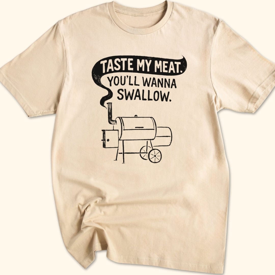 Taste My Meat T-Shirt