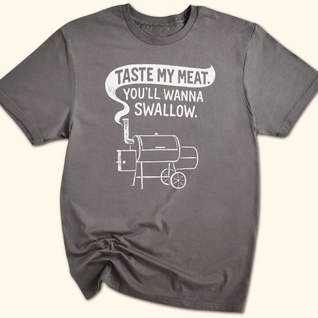 Taste My Meat T-Shirt