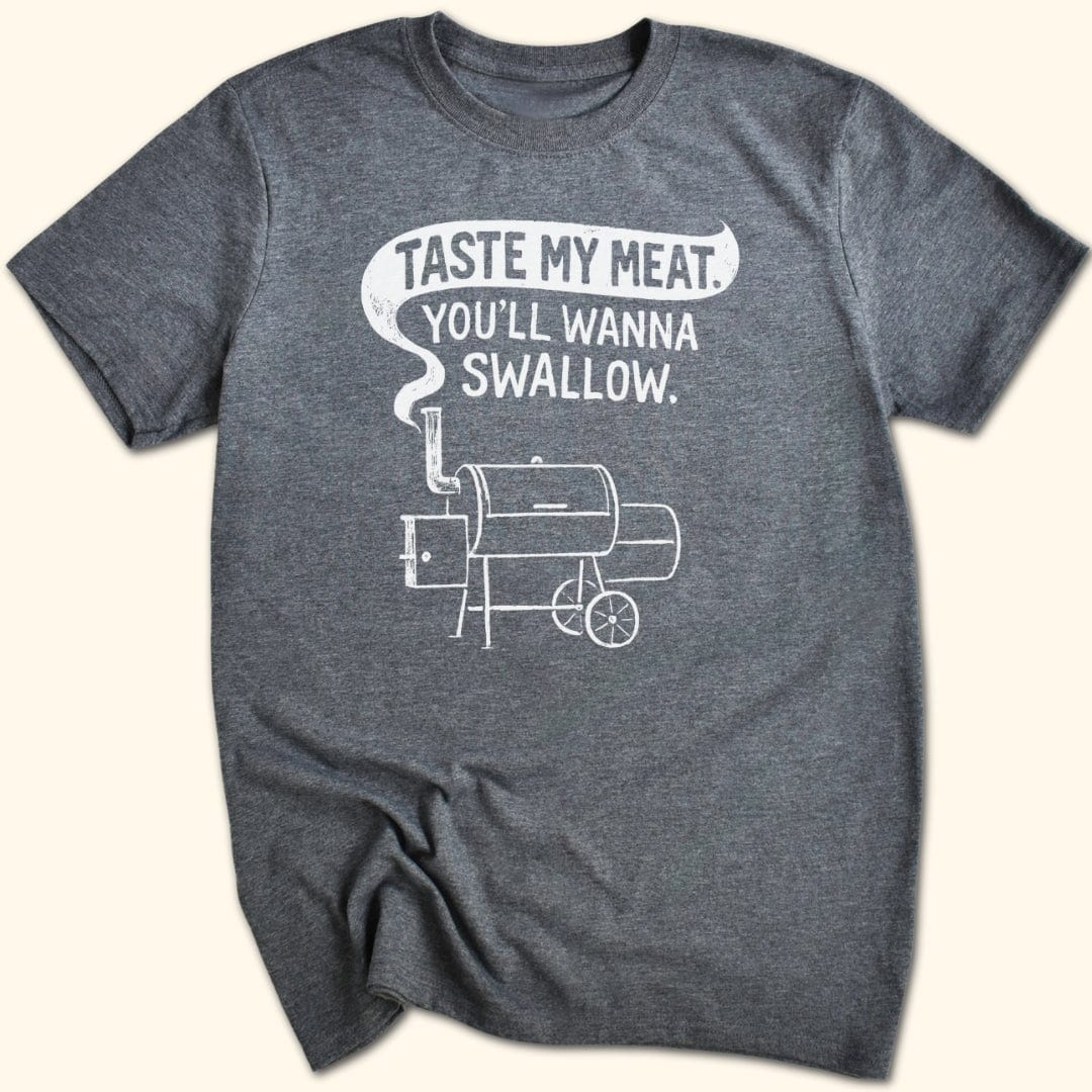 Taste My Meat T-Shirt