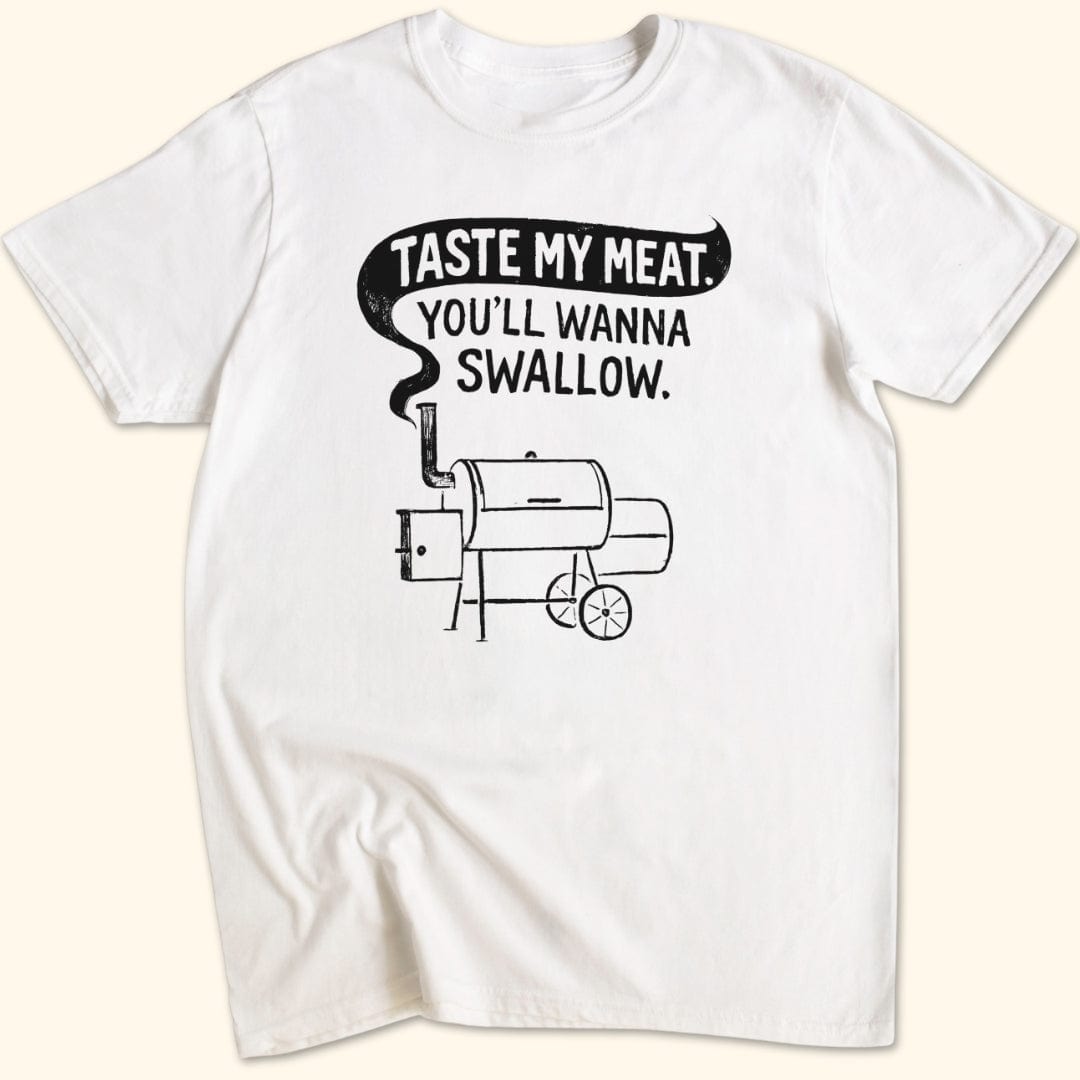 Taste My Meat T-Shirt
